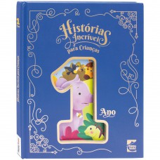 Histórias Incríveis para Crianças: 1 ano