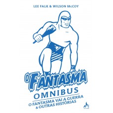 O Fantasma Omnibus Wilson Mccoy O Fantasma Omnibus Wilson Mccoy