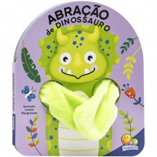 Livro Dedoche - Abração: Abração de Dinossauro Livro Dedoche - Abração: Abração de Dinossauro