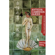 Antigos caminhos queer Antigos caminhos queer