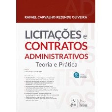 Licitacoes e Contratos Administrativos - Teoria e Prática - 13ª Edição 2024