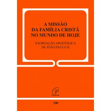 A missão da família cristã no mundo de hoje - 100