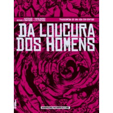 Da loucura dos homens