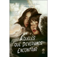 Aqueles que deveríamos encontrar Aqueles que deveríamos encontrar