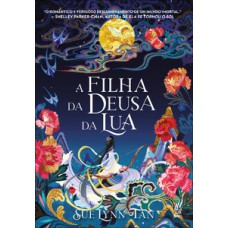 A filha da deusa da lua