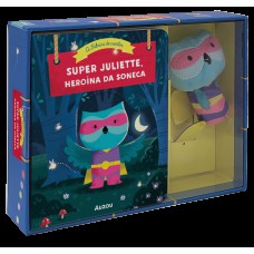 Fábrica de Contos, A: Super Juliette, heroína da soneca