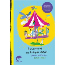 As crianças dos ataques aéreos