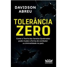 Tolerância Zero Tolerância Zero