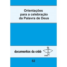 Orientações para a celebração da Palavra de Deus - 52