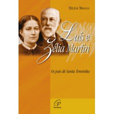 Luís e Zélia Martin