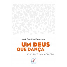 Um Deus que dança