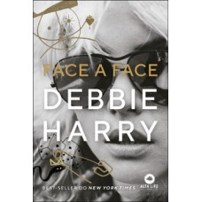 Face a face Debbie Harry