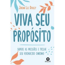Viva seu propósito