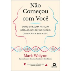 Não começou com você Não começou com você