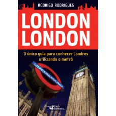 London London - guia para conhecer Londres London London - guia para conhecer Londres