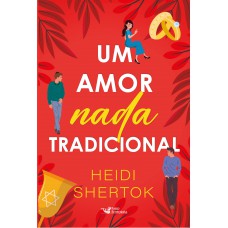 Um amor nada tradicional - Sucesso do TikTok Um amor nada tradicional - Sucesso do TikTok