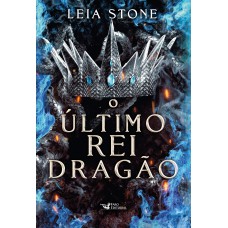 O último rei Dragão
