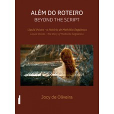 Além do roteiro