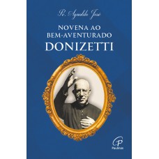 Novena ao Bem-aventurado Donizetti
