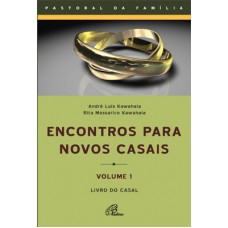 Encontros para novos casais - livro do casal Encontros para novos casais - livro do casal