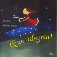 Que alegria!