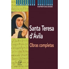 Santa Teresa d`Ávila - obras completas