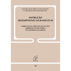 Instrução Redemptionis Sacramentum - Doc. 16