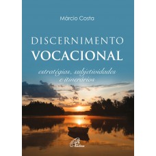 Discernimento vocacional Discernimento vocacional