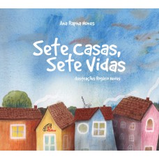 Sete casas, sete vidas Sete casas, sete vidas