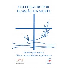 Celebrando por ocasião da morte