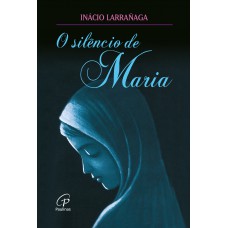 O silêncio de Maria