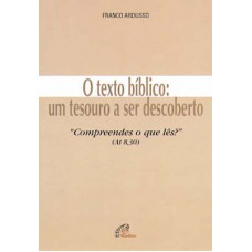 O texto bíblico - um tesouro a ser descoberto