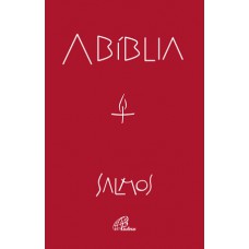 A Bíblia - Salmos (Edição comentada) A Bíblia - Salmos (Edição comentada)