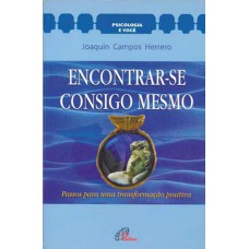 Encontrar-se consigo mesmo Encontrar-se consigo mesmo