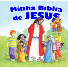 Minha Bíblia de Jesus Minha Bíblia de Jesus