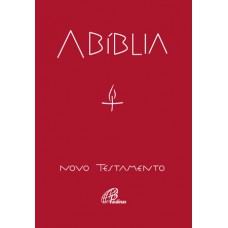 A Bíblia - Novo testamento (bolso)