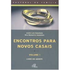 Encontros para novos casais - livro do agente Encontros para novos casais - livro do agente