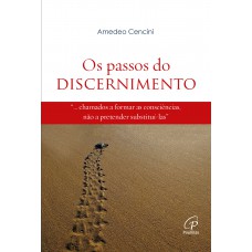 Os passos do discernimento