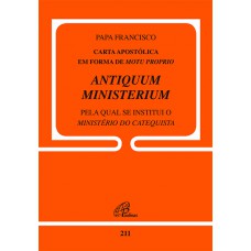 Carta Apostólica em forma de Motu Proprio Antiquum Ministerium