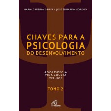 Chaves para a psicologia do desenvolvimento - Tomo 2