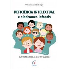 Deficiência intelectual e síndromes infantis