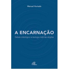 A Encarnação