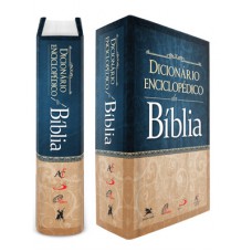 Dicionário enciclopédico da Bíblia Dicionário enciclopédico da Bíblia
