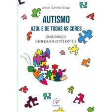 Autismo: Azul e de todas as cores