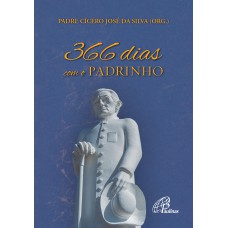366 dias com o Padrinho 366 dias com o Padrinho