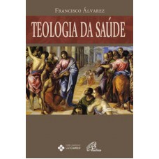 Teologia da Saúde