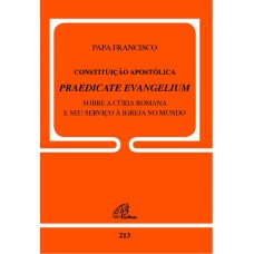 Constituição Apostólica Praedicate Evangelium - doc.213