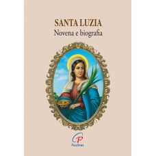 Santa Luzia - novena e biografia