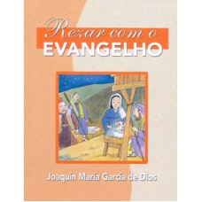 Rezar com o Evangelho