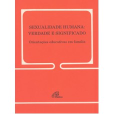 Sexualidade humana: verdade e significado - 148